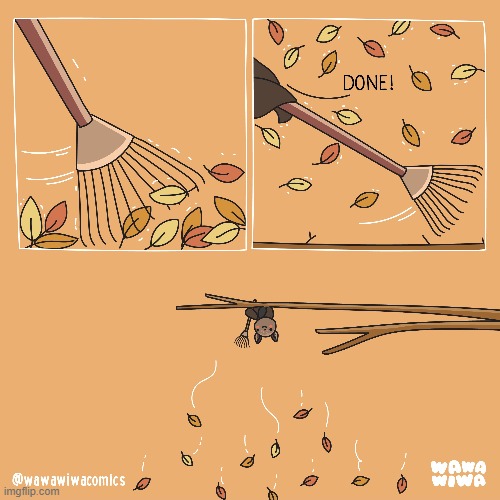 image tagged in bat,rake,autumn,leaves,autumn leaves,upside-down | made w/ Imgflip meme maker