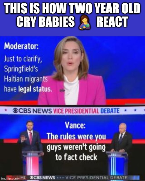 Cry baby | THIS IS HOW TWO YEAR OLD
CRY BABIES 🤱  REACT | image tagged in cry baby,vance | made w/ Imgflip meme maker