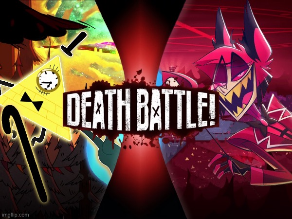 Bill Cipher VS Alastor (Gravity Falls VS Hazbin Hotel) | image tagged in bill cipher,alastor,hazbin hotel,gravity falls,death battle | made w/ Imgflip meme maker