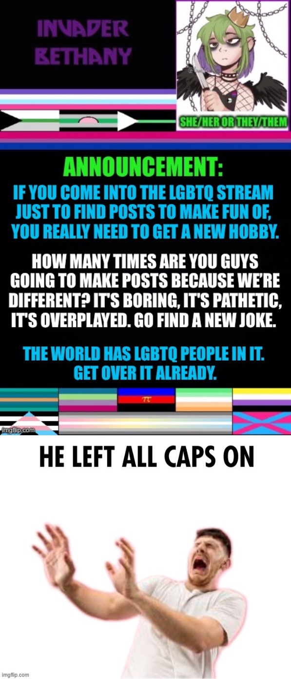 image tagged in he left all caps on | made w/ Imgflip meme maker