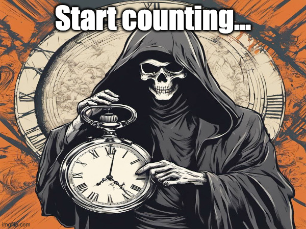 29 days... | Start counting... | image tagged in halloween,grim reaper | made w/ Imgflip meme maker