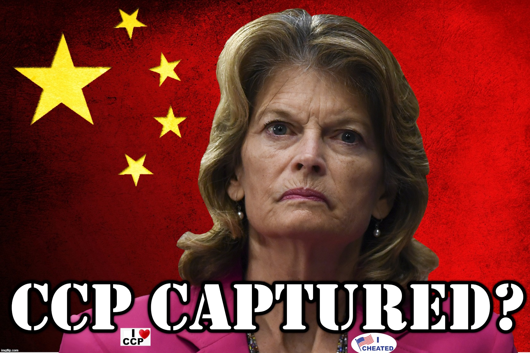 CCP CAPTURED? Murkowski | image tagged in lisa murkowski,chinese,communist,party,ccp,owned | made w/ Imgflip meme maker