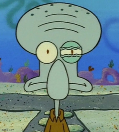 Squidward eye twitch | image tagged in squidward eye twitch | made w/ Imgflip meme maker