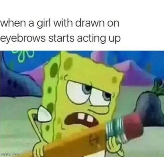 so dang annoying | image tagged in repost,spungebob | made w/ Imgflip meme maker