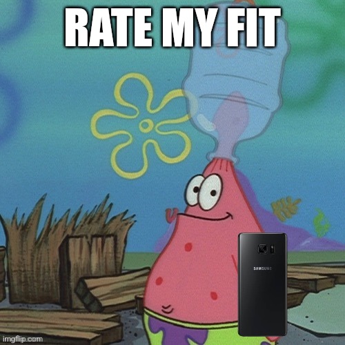 RATE MY FIT | made w/ Imgflip meme maker