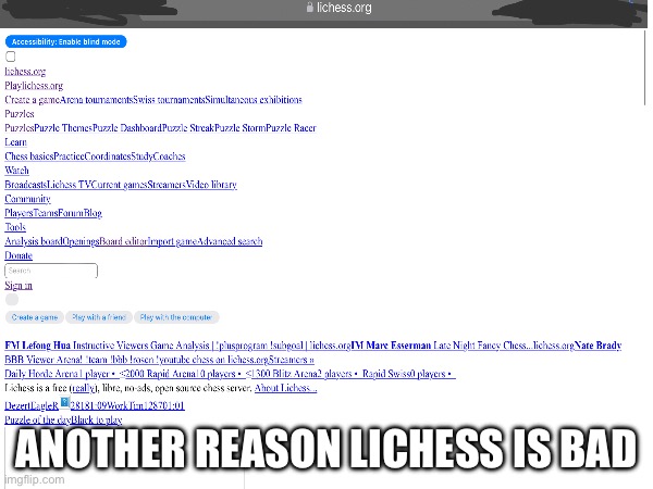 ANOTHER REASON LICHESS IS BAD | made w/ Imgflip meme maker