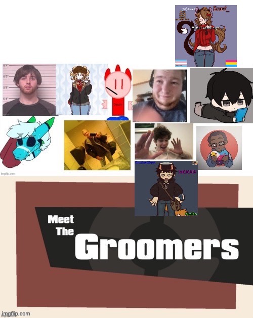 Meet the groomers UPDATED | image tagged in meet the groomers updated | made w/ Imgflip meme maker