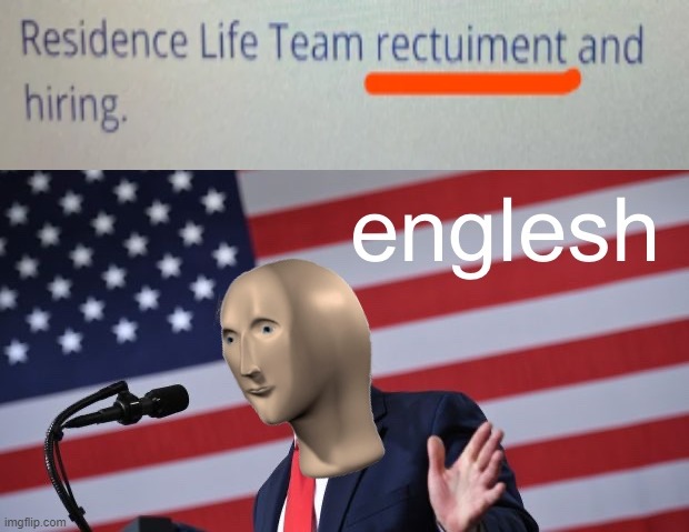 Englesh | image tagged in englesh,spelling error | made w/ Imgflip meme maker