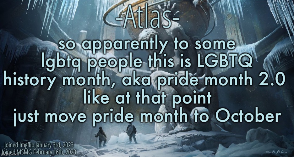 I honestly don’t even get why pride month exists in general, all holidays should be a day long | so apparently to some lgbtq people this is LGBTQ history month, aka pride month 2.0 
like at that point just move pride month to October | image tagged in silver announcement template 11 0 template | made w/ Imgflip meme maker
