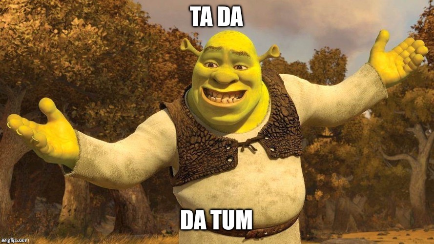 Data | TA DA DA TUM | image tagged in ta da,data | made w/ Imgflip meme maker