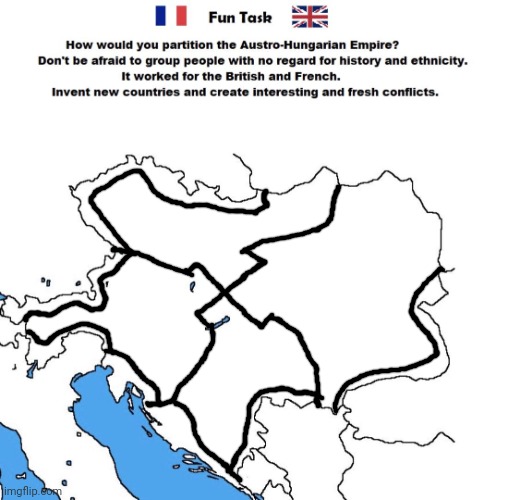 Partition Austria-Hungary! | image tagged in partition austria-hungary | made w/ Imgflip meme maker