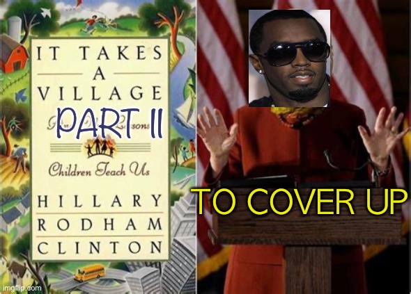 Diddy Village is about to explode | PART II; TO COVER UP | image tagged in gifs,diddy,cover up,celebrities,corrupt | made w/ Imgflip meme maker