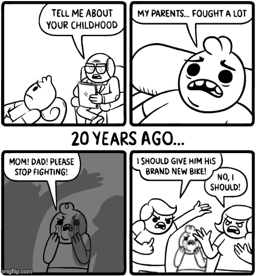 Childhood | image tagged in childhood,mom,dad,fighting,comics,comics/cartoons | made w/ Imgflip meme maker