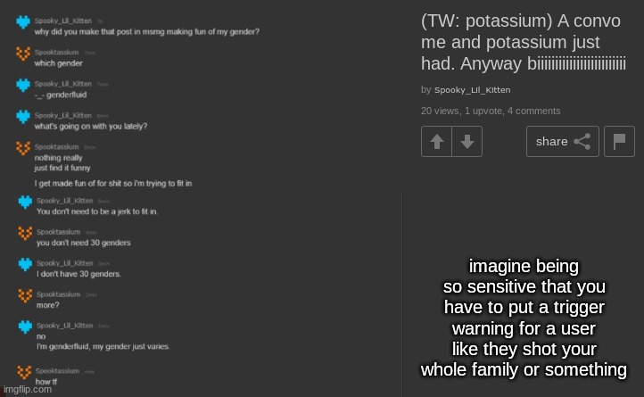 imagine being so sensitive that you have to put a trigger warning for a user like they shot your whole family or something | made w/ Imgflip meme maker