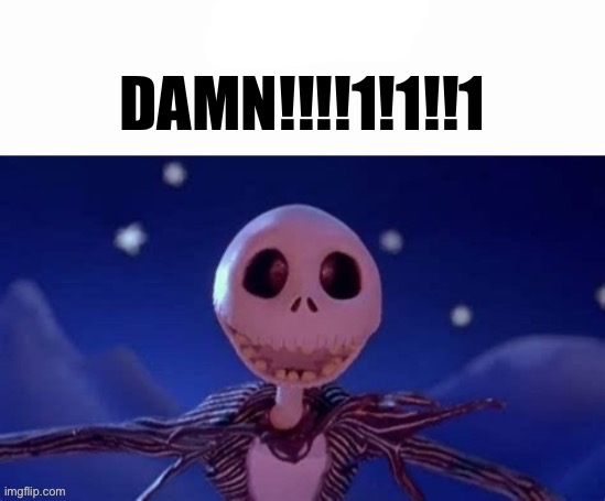 Gyat Damn | image tagged in gyat damn | made w/ Imgflip meme maker