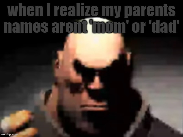 6 year old me | when I realize my parents names arent 'mom' or 'dad' | image tagged in real,disgusted horrified throwing up,the truth | made w/ Imgflip meme maker