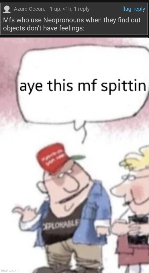 image tagged in aye this mf spittin | made w/ Imgflip meme maker