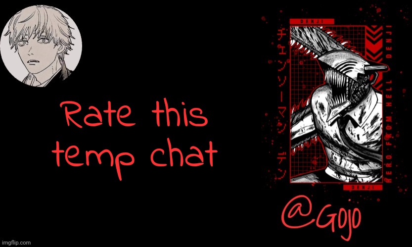 Gojo announcement template V6 | Rate this temp chat | image tagged in gojo announcement template v6 | made w/ Imgflip meme maker