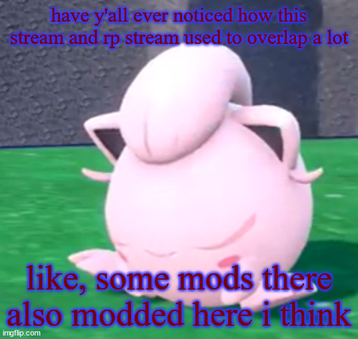 goober tail | have y'all ever noticed how this stream and rp stream used to overlap a lot; like, some mods there also modded here i think | image tagged in goober tail | made w/ Imgflip meme maker