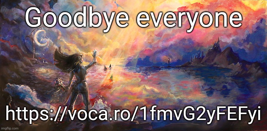 Goodbye y'all - Chaws | Goodbye everyone; https://voca.ro/1fmvG2yFEFyi | made w/ Imgflip meme maker