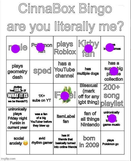 CinnaBox Bingo | IDK WHAT IT IS | image tagged in cinnabox bingo | made w/ Imgflip meme maker
