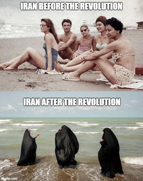 Meet The FOD's  (Friends of Democrats) | IRAN BEFORE THE REVOLUTION; IRAN AFTER THE REVOLUTION | image tagged in iran | made w/ Imgflip meme maker