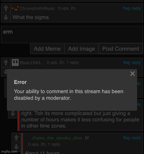 oh cool I got comment banned in the lgbtq stream | made w/ Imgflip meme maker
