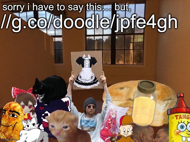 Breadm announcement temp v4 | //g.co/doodle/jpfe4gh | image tagged in breadm announcement temp v4 | made w/ Imgflip meme maker