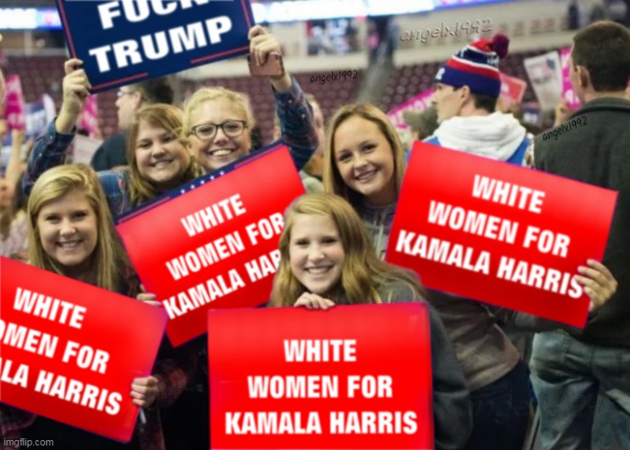 image tagged in women,donald trump the clown,clown car republicans,white woman,donald trump is an idiot,kamala harris | made w/ Imgflip meme maker