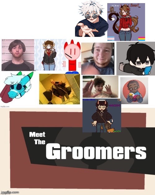 Meet the groomers UPDATED | image tagged in meet the groomers updated | made w/ Imgflip meme maker