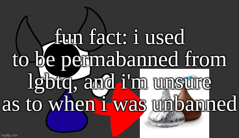 so real | fun fact: i used to be permabanned from lgbtq, and i'm unsure as to when i was unbanned | image tagged in so real | made w/ Imgflip meme maker