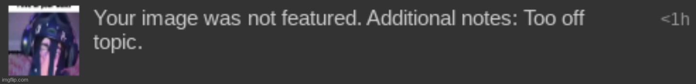 k wodr to whoever asshat mod did this in the lgbtq stream | made w/ Imgflip meme maker