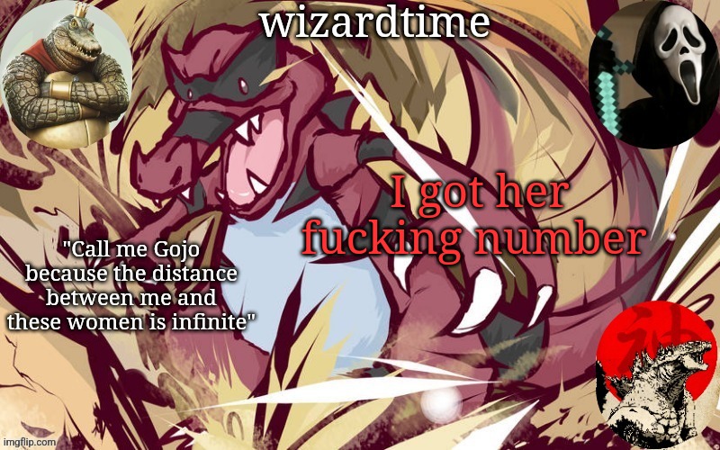 wizardtime | I got her fucking number | image tagged in wizardtime | made w/ Imgflip meme maker