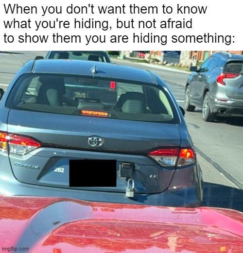 What's in the trunk, buddy? | When you don't want them to know what you're hiding, but not afraid to show them you are hiding something: | image tagged in funny,memes,funny memes,car,trunks,sus | made w/ Imgflip meme maker