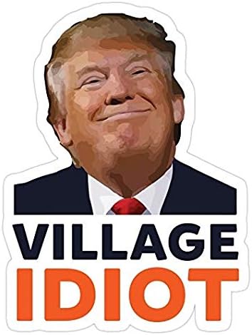 Trump Village Idiot Blank Meme Template