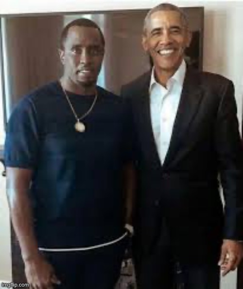 P Diddy and Obama | image tagged in p diddy and obama | made w/ Imgflip meme maker