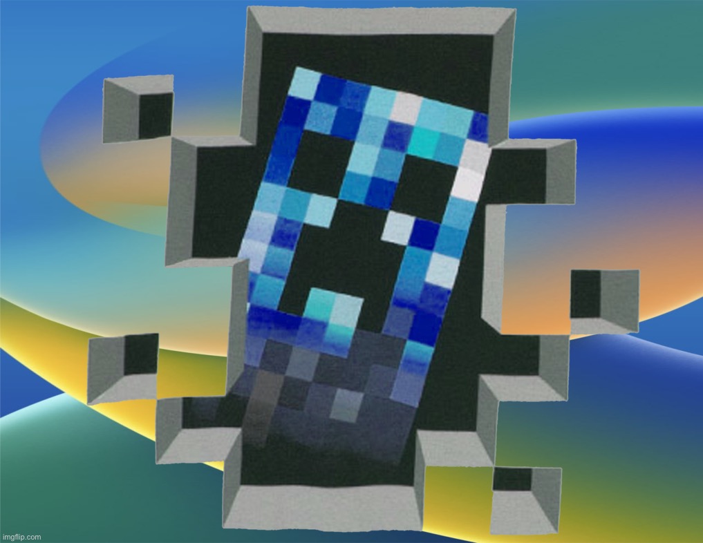 badass blue creeper busting through my phone screen: | made w/ Imgflip meme maker