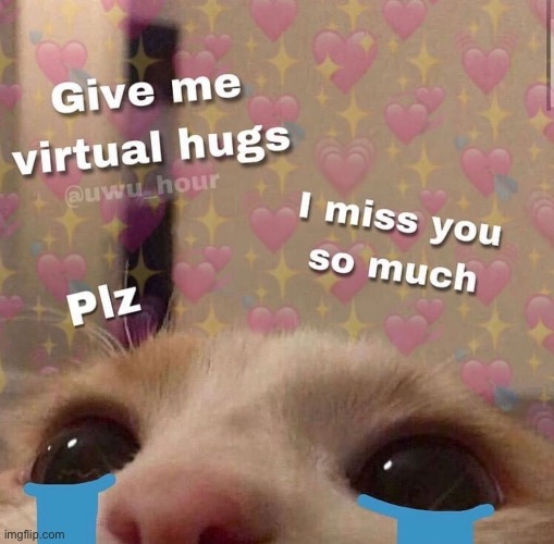 Virtual hugs for everyone <3 | made w/ Imgflip meme maker