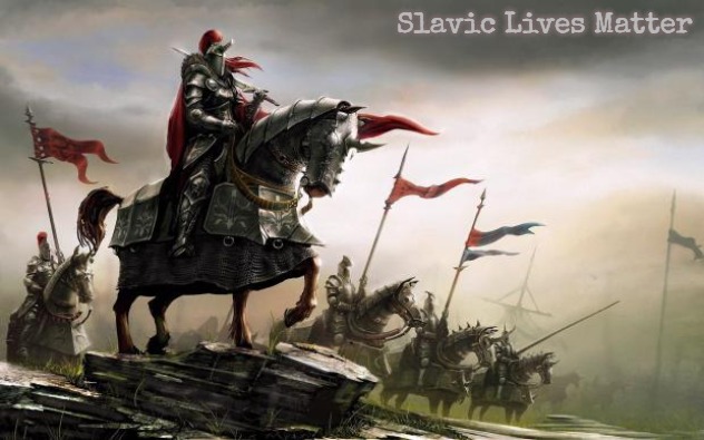 Wise Knights | Slavic Lives Matter | image tagged in wise knights,slavic | made w/ Imgflip meme maker