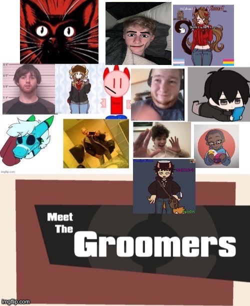 Meet the groomers October 2024 update again | image tagged in meet the groomers october 2024 update again | made w/ Imgflip meme maker