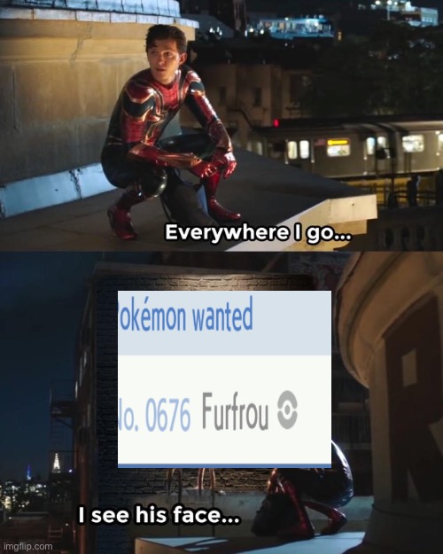 GTS lore | image tagged in everywhere i go i see his face | made w/ Imgflip meme maker