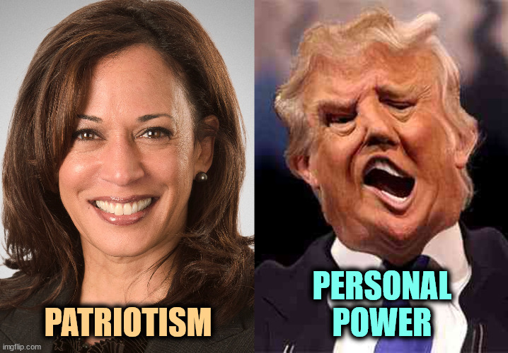 The prosecutor and the felon | PERSONAL
POWER; PATRIOTISM | image tagged in kamala harris sane donald trump crazy on acid,kamala harris,patriotism,donald trump,power | made w/ Imgflip meme maker