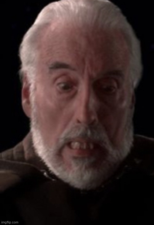 Count Dooku | image tagged in count dooku | made w/ Imgflip meme maker