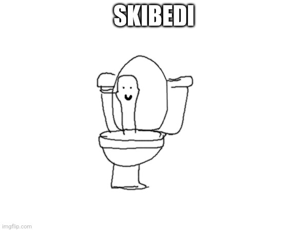 SKIBEDI | made w/ Imgflip meme maker