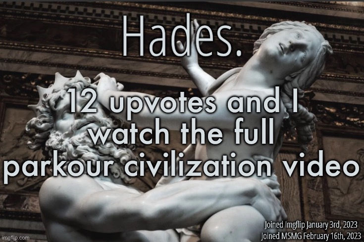 Silver Announcement Template 12.0 Template | 12 upvotes and I watch the full parkour civilization video | image tagged in silver announcement template 12 0 template | made w/ Imgflip meme maker