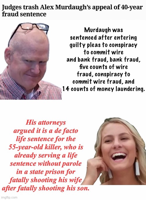 Injustice, I tell ya | image tagged in thief murderer,victimizer,incompetent atty,incompetent killer,mallory beach | made w/ Imgflip meme maker