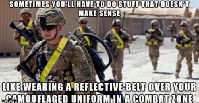 Fr tho | image tagged in military humor | made w/ Imgflip meme maker