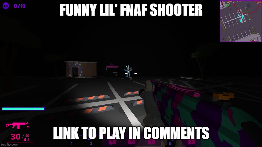 crazygames stuff, really fun | FUNNY LIL' FNAF SHOOTER; LINK TO PLAY IN COMMENTS | image tagged in fun,fnaf,shooter,game reccomendation | made w/ Imgflip meme maker