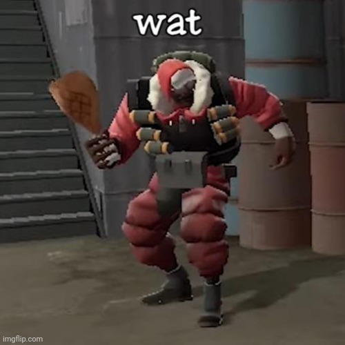 Demoman what | image tagged in demoman what | made w/ Imgflip meme maker