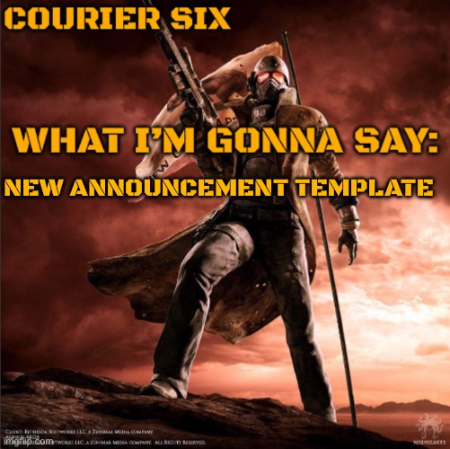 Newer Courier_Six Announcement Template | NEW ANNOUNCEMENT TEMPLATE | image tagged in newer courier_six announcement template | made w/ Imgflip meme maker